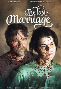 The Last Marriage (Det sista Äktenskapet)