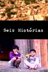 Seis Histórias (Seis Histórias)