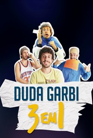 Poster 1 de Filme Duda Garbi 3 em 1 (2016)