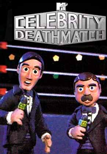 Celebrity Deathmatch (Celebrity Deathmatch)