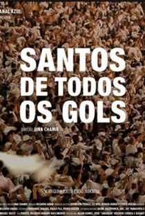 Santos de Todos os Gols - Poster / Capa / Cartaz - Oficial 1