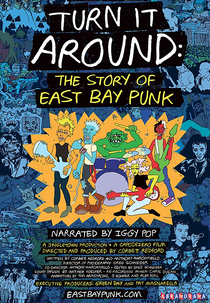Turn It Around: The Story of East Bay Punk (Turn It Around: The Story of East Bay Punk)