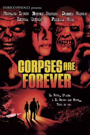 Poster de Filme Corpses Are Forever (2004)