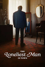 The Loneliest Man in Town (The Loneliest Man in Town)