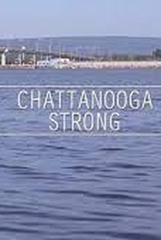 Poster 1 de Curta Chattanooga Strong (2015)