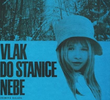Vlak do stanice Nebe
