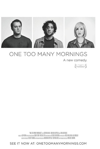 Poster 1 de Filme One Too Many Mornings (2010)