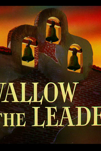 Poster de Curta Swallow the Leader (1949)