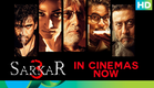 Sarkar 3 | Now In Theatres