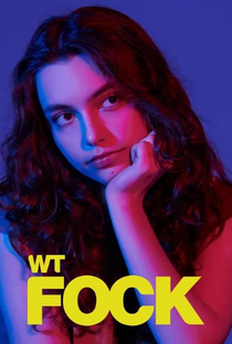 wtFOCK (6ª Temperada) - Poster / Capa / Cartaz - Oficial 1