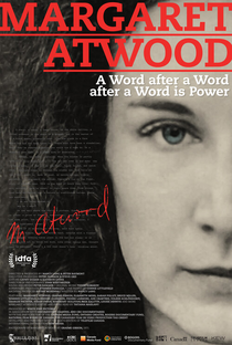 Margaret Atwood: A Word After a Word After a Word Is Power - Poster / Capa / Cartaz - Oficial 3