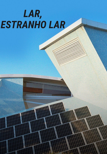 Lar, Estranho Lar (Home Strange Home)