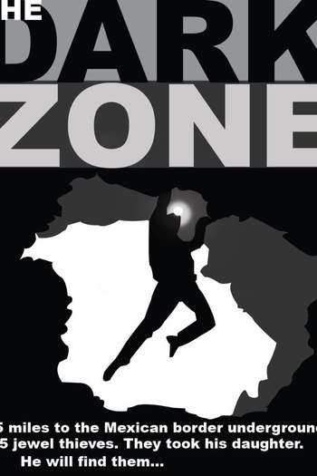 Poster de Filme The Dark Zone (2016)