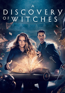 A Descoberta das Bruxas (3ª Temporada) (A Discovery Of Witches (Season 3))