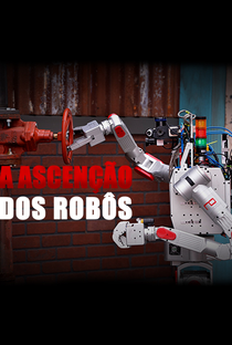 A Ascenção Dos Robôs - Poster / Capa / Cartaz - Oficial 1
