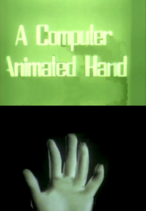 A Computer Animated Hand (A Computer Animated Hand)