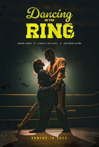 Poster 1 de Filme Dancing in the Ring (2025)
