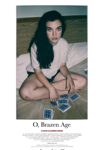 O, Brazen Age (O, Brazen Age)