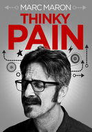 Marc Maron: Thinky Pain (Marc Maron: Thinky Pain)