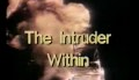 The Intruder Within (1981)-Original Trailer