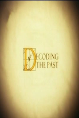 Decifrando o Passado (Decoding the past)