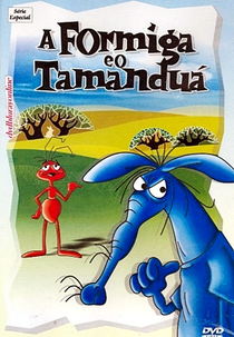 A Formiga e o Tamanduá (The Ant and the Aardvark)