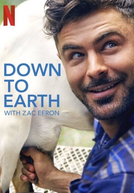 Curta Essa com Zac Efron (1ª Temporada) (Down to Earth with Zac Efron (Season 1))