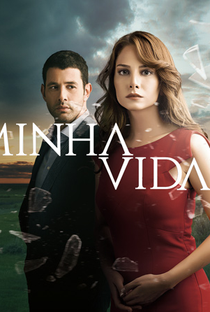 Minha Vida - Poster / Capa / Cartaz - Oficial 2