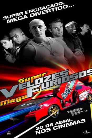  de Filme Super Velozes, Mega Furiosos (2015)