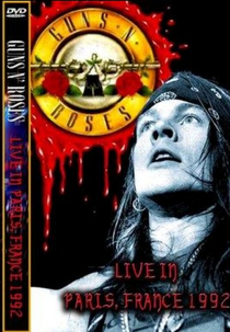 Guns N' Roses- Live In Paris (Guns N' Roses- Live In Paris)