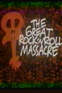 The Great Rock and Roll Massacre 1 + 2 - Poster / Capa / Cartaz - Oficial 1