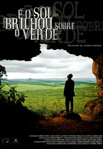 E o Sol Brilhou Sobre o Verde (E o Sol Brilhou Sobre o Verde)