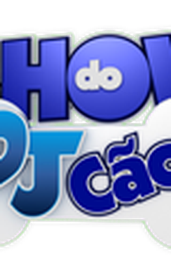 Poster de Série Show do DJ Cão (2006)