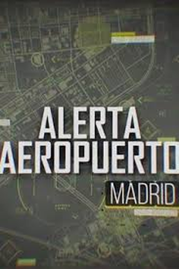 Poster de Série Aeroporto: Madri (2017)