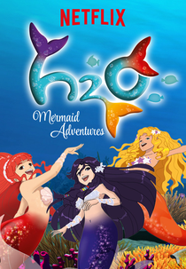 H2O: Meninas Sereias (1ª Temporada) (H2O: Mermaid Adventures (Season 1))