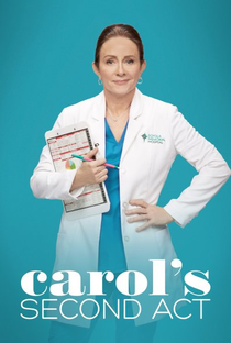Carol's Second Act (1ª Temporada) - Poster / Capa / Cartaz - Oficial 2