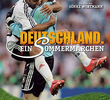 Deutschland. Ein Sommermärchen