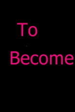 Para Tornar-se (To Become)