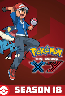 Pokémon (18ª Temporada: XY - Desafio em Kalos) - Poster / Capa / Cartaz - Oficial 1