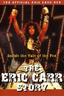 Inside the Tale of the Fox: The Eric Carr Story - Poster / Capa / Cartaz - Oficial 1