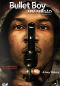 Sem Perdão (Bullet Boy)