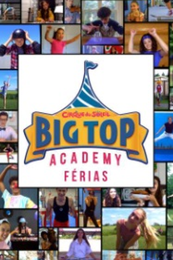  de Série Big Top Academy: Férias (2018)