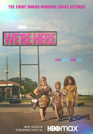 We're Here (3ª Temporada) (We're Here (Season 3))