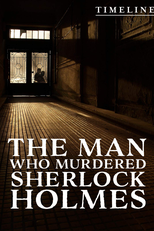 The Man Who Murdered Sherlock Holmes (The Man Who Murdered Sherlock Holmes)