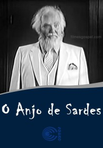 O Anjo de Sardes (The Angels of the Sardis)