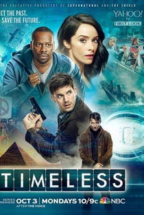 Timeless: Guardiões da História (1ª Temporada) - Poster / Capa / Cartaz - Oficial 1
