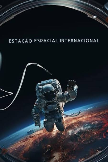  de Filme Estação Espacial Internacional (2024)