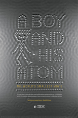 Um Menino e Seu Átomo (A Boy and His Atom: The World's Smallest Movie)