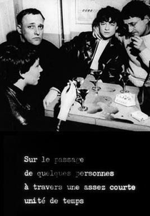 Sur le passage de quelques personnes à travers une assez courte unité de temps  (Sur le passage de quelques personnes à travers une assez courte unité de temps )