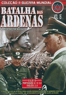 Batalha das Ardenas (The Battle of the Bulge)